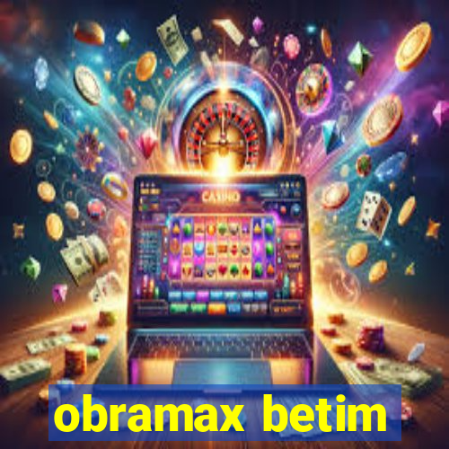 obramax betim